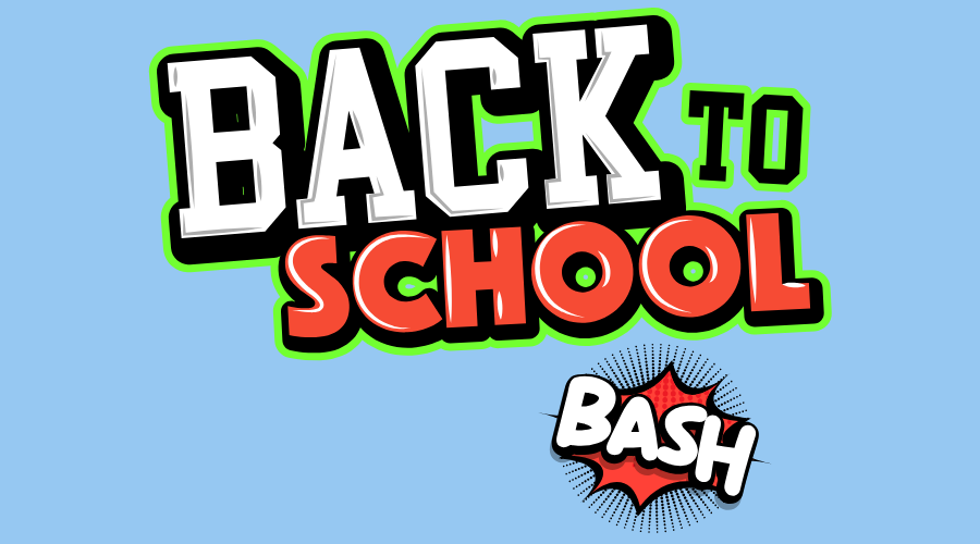 Back to School Bash 900x500
